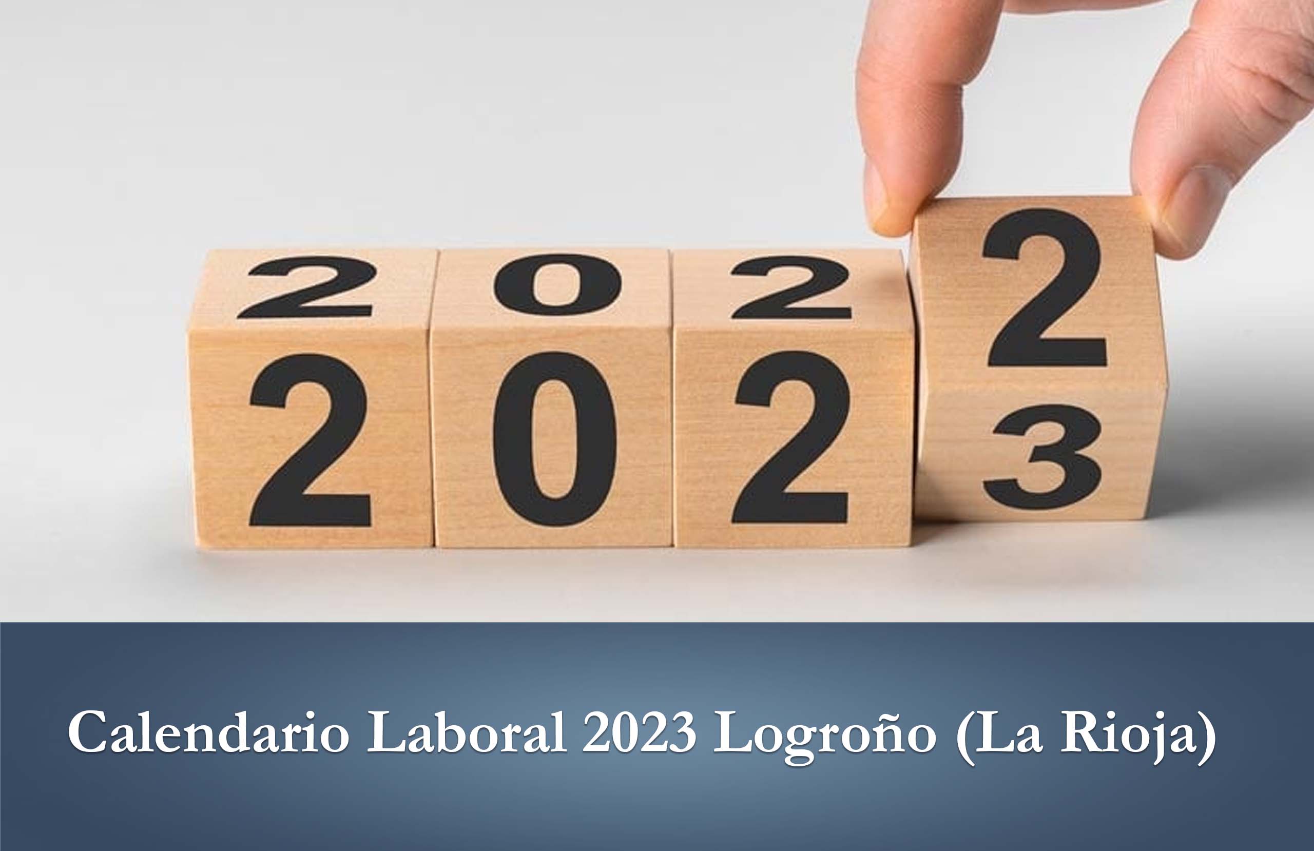 Calendario 2023 La Rioja Calendario Laboral 2023 Logroño (La Rioja) - Jubera y Jubera